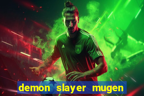 demon slayer mugen apk download
